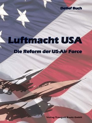 cover image of Luftmacht USA Die Reform der US-Air Force